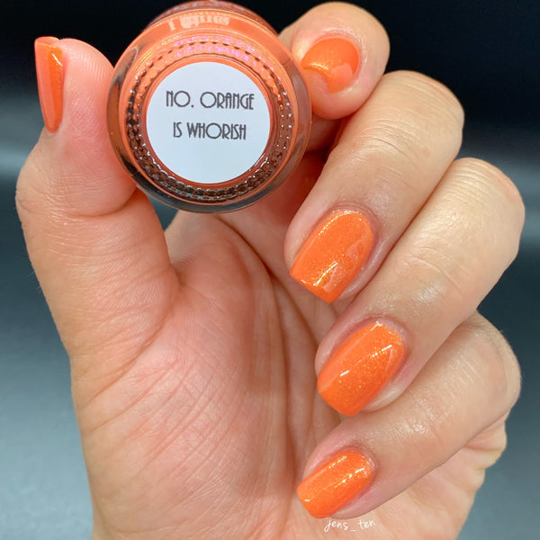 No, Orange is Whorish